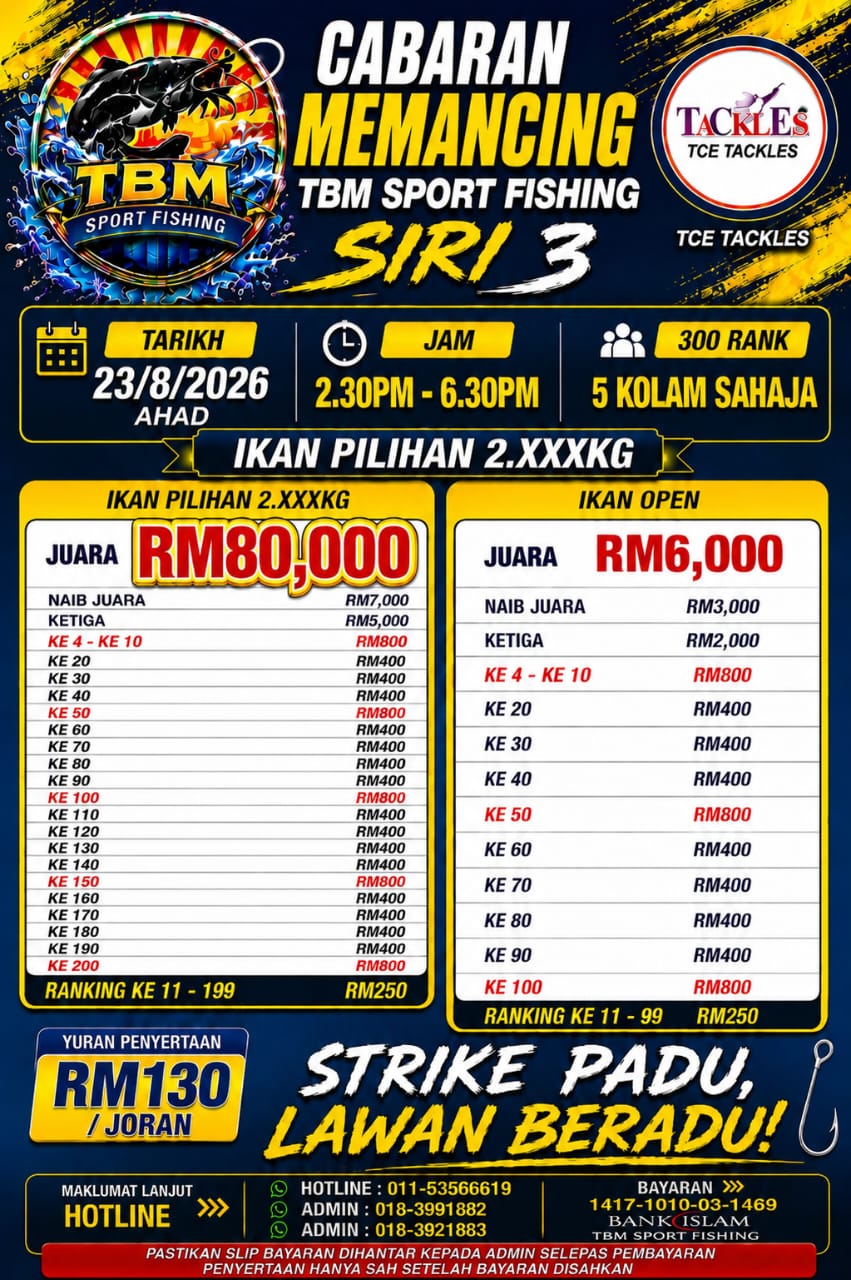 Flyer 🔊🔊🔊CABARAN MEMANCING KOLAM TBM SPORT FISHING🔊🔊 🎉❗SIRI 3️⃣❗🎉